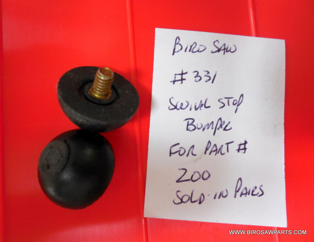 Swivel Stop Bumper #331 Replaces #200 for Biro 11, 22 & 33 Saws.